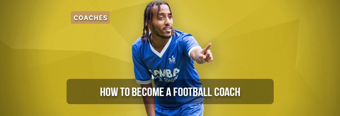 how-to-become-a-professional-football-coach-in-the-uk