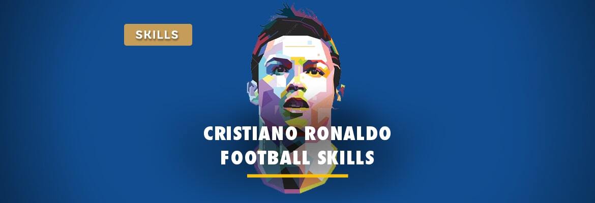 top-10-cristiano-ronaldo-football-skills-to-learn-in-2021