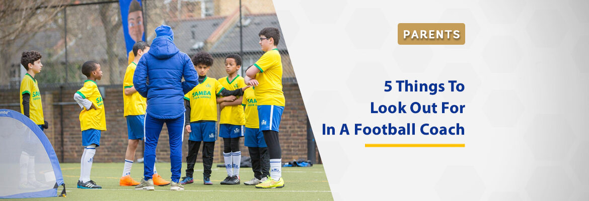 5-things-to-look-for-in-a-childs-football-coach