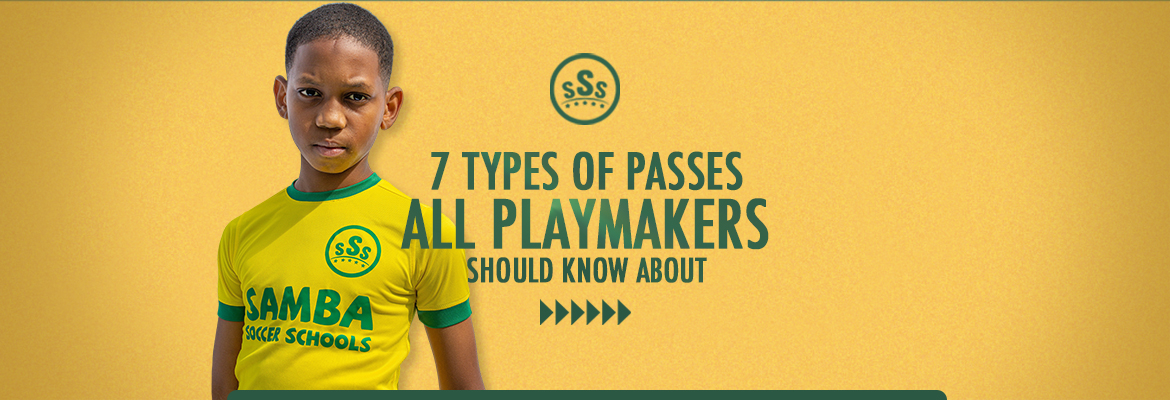7-types-of-passes-all-playmakers-should-know